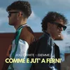 About Comme e jut' a ferni' Song