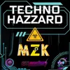 Techno Hazzard