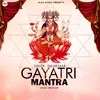 About Gayatri Mantra Song