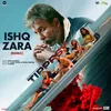 About Ishq Zara Remix Song