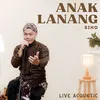 About Anak Lanang Song