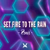 About Set Fire To The Rain Song