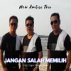 About Jangan Salah Memilih Song