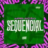 About Apelação Sequencial Song