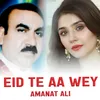 About Eid Te Aa Wey Song