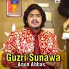 About Guzri Sunawa Song