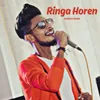 About Ringa Horen Song