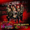 About Decide Tú Song