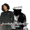 Kaulah Segalanya