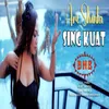 About SING KUAT Song