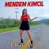 Mendem Kimcil