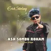 About ASA SOMBU ROHAM Song