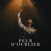 About PEUR D'OUBLIER Song