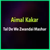 Tal De We Zwandai Mashar