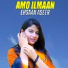 About Amo Ilmaan Song