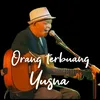 About Orang Terbuang Song