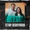 Tetap Bersyukur