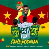 About I'AM CAMEROONIAN Song