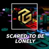 Dj Scared To Be Lonely Trap Full Bass
