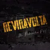 About Reviravolta Song