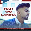 About Har Wo Lamha Song