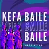 About Kefa Baile Song