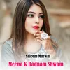 About Meena K Badnam Shwam Song