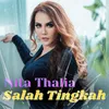 About Salah Tingkah Song