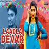 Laadla Devar