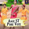 About Aage ST Pore Vote Song