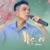 About Mẹ Ơi Song