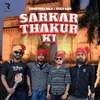 About Sarkar Thakur Ki Song