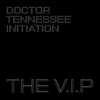 About Doctor Tennessee Initiation Song