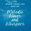 Music from the Depths