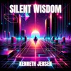 About Silent Wisdom Song