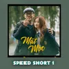 About Mặt Mộc - Speed Short 1 Song