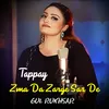 About Zma Da Zarge Sar De Tappay Gul Rukhsar Song