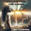 About Lessons from the Ashes Song