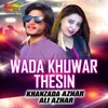 About Wada Khuwar Thesin Song
