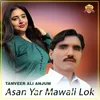 About Asan Yar Mawali Lok Song