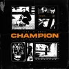 About Champion Song