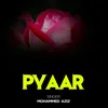 About Pyaar Song