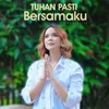 Tuhan Pasti Bersamaku