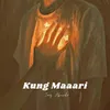 About Kung Maari Song