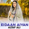 About Eidaan Aiyan Song