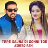 Tere Sajna Di Sohni Tor