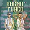 About Bagno Turco Song