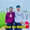 Thar Ke Bhitar