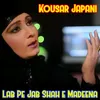 About Lab Pe Jab Shah e Madeena Song