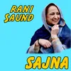 About Sajna Song